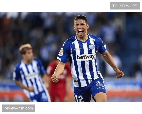 阿拉维斯力拼西甲首胜，强势表现迎赛季突破